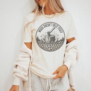 Wood Splitting Motivational Graphic Tee Fun Forest Design